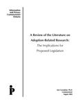 A review of the literature on adoption-related research : the implications for proposed legislation /Ann Cavoukian [2005]
