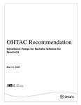 OHTAC recommendation : intrathecal pumps for baclofen infusion for spasticity [2005]