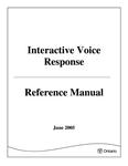 Interactive voice response reference manual [2005]