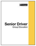 Senior driver group education [2005]