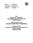 From research to legislation : challenging public perceptions and getting results : case study of the Ontario Human Rights Commission [2005]