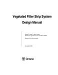Vegetated filter strip system design manual /Robert P. Stone, author [2005]