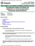 Occupational Health and Safety Act : application to farming operations : frequently asked questions [2005]