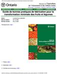 Guide des bonnes pratiques de fabrication pour la transformation minimale des fruits et légumes [2006]