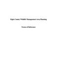 Elgin County Wildlife Management Area planning : terms of reference [2006]