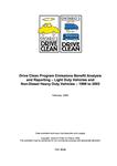 Drive Clean Program emissions benefit analysis and reporting : light duty vehicles and non-diesel heavy duty vehicles - 1999 to 2003 [2005]
