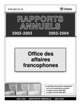 Rapports annuels 2002-2003, 2003-2004[ressource électronique] /Office des affaires francophones [2006]