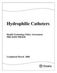 Hydrophilic catheters : health technology policy assessment : pre-edit proof [2006]