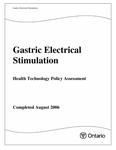 Gastric electrical stimulation : health technology policy assessment [pre-edit proof] [2006]