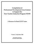 Compilation of professional development core content to support the New Teacher Induction Program (NTIP) : a resource for board NTIP teams [2006]
