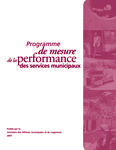 Programme de mesure de la performance des services municipaux : [manuel] [2007]