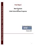 Best practices in child victim/witness programs : final report : executive summary /WorkGroup Designs Inc [2007]