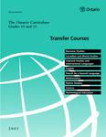 The Ontario curriculum, grades 10 and 11 : transfer courses, 2001