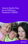 Ontario health plan for an influenza pandemic (OHPIP) [2007]