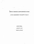 Report on therapeutic abortion services in Ontario : a study commissioned by the Ministry of Health /Marion Powell [1987]