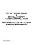 District school board &amp; school authority tangible capital assets : provincial accounting policies &amp; implementation guide [2020]
