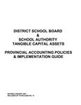 District school board &amp; school authority tangible capital assets : provincial accounting policies &amp; implementation guide [2021]