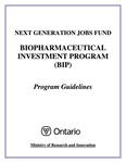 Biopharmaceutical Investment Program (BIP) : program guidelines [2008]