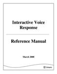 Interactive voice response reference manual [2008]