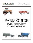 Farm guide : farm equipment on the highway [2008]