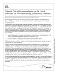 National policy recommendations on the use of antivirals for prevention during an influenza pandemic [2008]