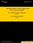 The Niagara region's tourism opportunities : the U. S. and Ontario markets [2007]