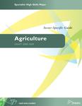 Specialist High Skills Major : sector-specific guide : agriculture : draft, 2008-2009