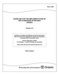 Guideline for the Implementation of Air Standards in Ontario (GIASO) : guidance to support the Ministry of the Environment's risk framework for requests for altered air standards and upper risk thresholds under Ontario Regulation 419/05, Air Pollution - Local Air Quality (as amended) made under the Environmental Protection Act [2009]