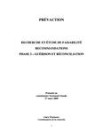 Recherche et étude de faisabilité recommendations[ressource électronique] : phase 2 : guérison et réconciliation /présenté commissaire Normand Glaude ; Claire Winchester [2009]