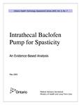 Intrathecal baclofen pump for spasticity : an evidence-based analysis [2005]
