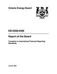 Transition to International Financial Reporting Standards : report of the Board /Ontario Energy Board [2009]