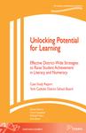 Unlocking potential for learning : effective district-wide strategies to raise student achievement in literacy and numeracy : case study report, York Catholic District School Board /Carmen Maggisano and Carol Campbell [2008]