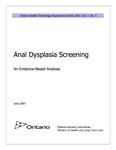 Anal dysplasia screening : an evidence-based analysis [2007]