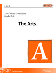 The Ontario curriculum, grade 1-8 : the arts [2009]