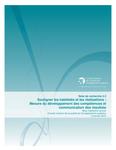 Souligner les habilités et les réalisations[ressource électronique] : mesure du développement des compétences et communication des résultats /Mary Catharine Lennon [2010]