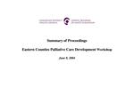 Summary of proceedings / Eastern counties palliative care development workshop [2001]