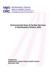 Environmental scan of cardiac services in Northwestern Ontario [2003]