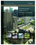 Le point sur les ressources en agrégats en Ontario[ressource électronique] : rapport global [2010]