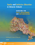 Equity and inclusive education in Ontario schools : guidelines for policy development and implementation [2009]