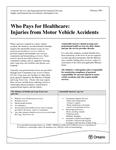 Who pays for healthcare : injuries from motor vehicle accidents [2005]