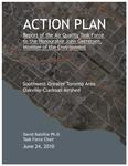 Action plan : report of the Air Quality Task Force to the Honourable John Gerretsen, Minister of the Environment, Southwest Greater Toronto area, Oakville-Clarkson airshed /David Balsillie [2010]