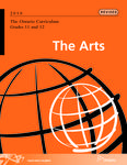 The Ontario curriculum, grades 11 and 12 : the arts [2010]