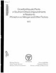 Growth of aquatic plants in Southern Ontario impoundments in relation to phosphorus, nitrogen and other factors /by Ivanka Wile and A. M. McCombie [1972]