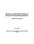 Disclosure of HIV-positive status to sexual and drug-injecting partners : a resource document [2003]