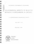 Hazardous Contaminants Programme : environmental aspects of selected aromatic hydrocarbons in Ontario : a comprehensive background report /by United Technology and Science Inc [1978]