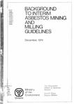 Background to interim asbestos mining and milling guidelines [1974]