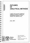 Outlines of analytical methods : a guide to the occurrence, significance, sampling and analysis of chemical and microbiological parameters in water, sediment, soil, vegetation and air [1981]