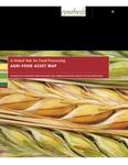 A global hub for food processing : agri-food asset map : an analysis of Ontario's R&amp;D excellence and commercialization capacity in food processing [2011]