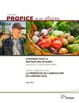 Stratégie pour le secteur des affaires : agricole et agroalimentaire[ressource électronique] /créé en collaboration avec la Fédération de l'agriculture de l'Ontario (FAO) [2011]
