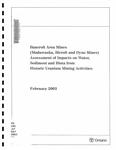 Bancroft area mines (Madawaska, Bicroft and Dyno mines) : assessment of impacts on water, sediment and biota from historic uranium mining activities [2003]